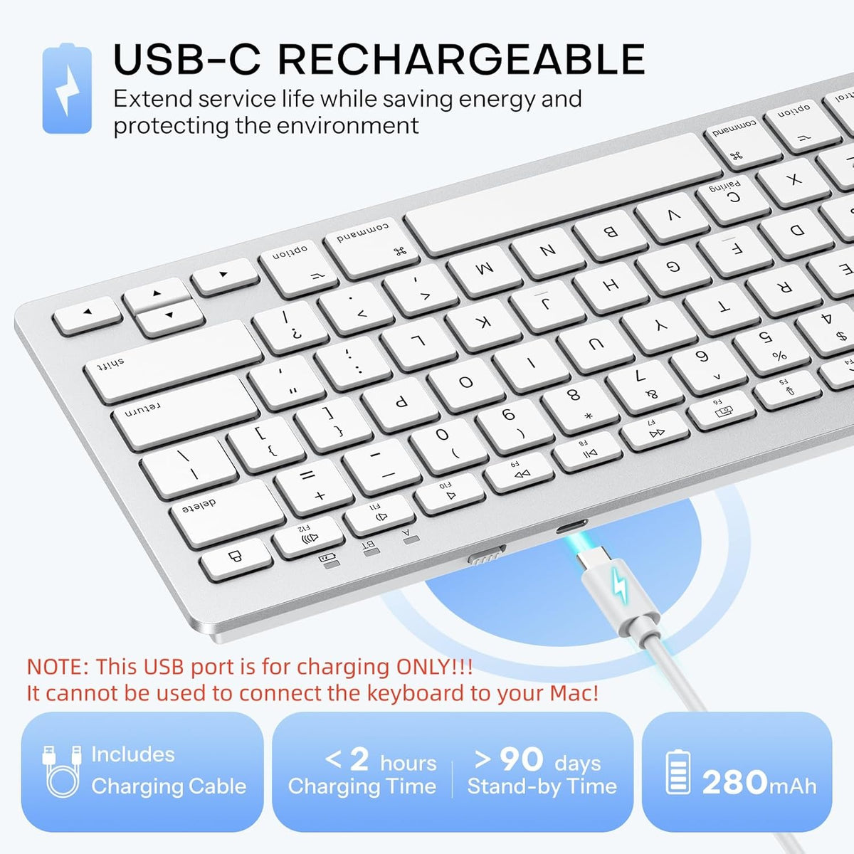 Wireless Keyboard for Mac, USB-C Rechargeable, Bluetooth ONLY